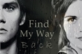 História: Find My Way Back