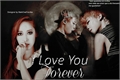 História: I Love You Forever