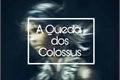 História: A Queda dos Colossus