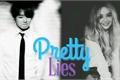 História: Pretty Lies