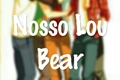 História: Nosso Lou Bear