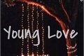 História: Young Love