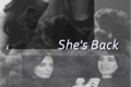 História: She&#39;s back