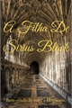 História: A Filha De Sirius Black
