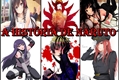 História: Hiatus - A Hist&#243;ria de Naruto