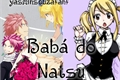 História: Bab&#225; do Natsu ( Em breve )