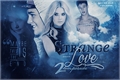 História: Strange Love - 2 Temporada