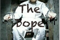 História: The Dope