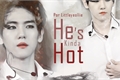 História: He&#39;s kinda hot