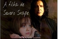 História: A filha de Severo Snape