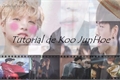 História: Tutorial de Koo JunHoe