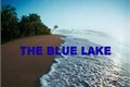 História: The blue lake