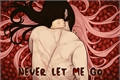 História: Never Let Me Go