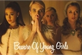História: Beware Of Young Girls
