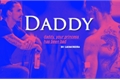 História: Daddy - One-Shot