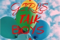 História: Girls Talk Boys