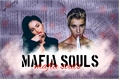 História: Mafia Souls