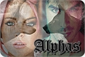 História: Alphas
