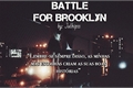 História: Battle For Brooklyn
