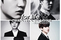 História: Chanyeol Imagine - For Life.