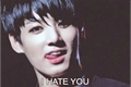 História: I Hate you (Imagine Hot JungKook)