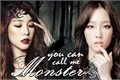História: You Can Call Me Monster