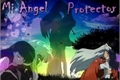 História: Mi Angel Proctector