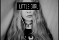História: Just a little girl - T3ddy