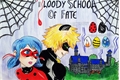 História: Bloody School Of Fate