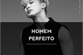 História: Homem perfeito -Imagine Monsta x -Wonho