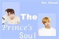 História: The Prince&#39;s Soul