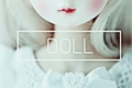 História: Doll