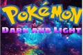 História: Pok&#233;mon Dark and Light ( Interativa )