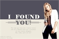 História: I Found You!