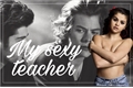 História: My Sexy Teacher