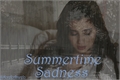 História: Summertime Sadness