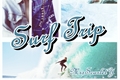 História: Surf Trip