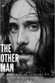 História: The Other Man - O Amante