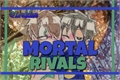 História: Mortal Rivals - Mitw, Interativa