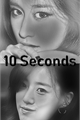 História: 10 Seconds