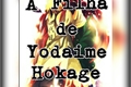 História: A filha de Yodaime Hokage