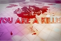 História: Because you?you are a killer(Imagine Jungkook)