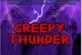 História: Creepy Thunder