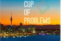História: Cup of Problems