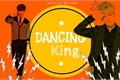 História: Dancing King