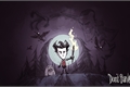 História: Don&#39;t Starve Together - The Darkness Has Swallowed Me