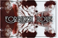 História: Forbiden Love