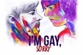 História: I&#39;m Gay Sorry