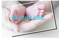 História: My first baby!