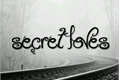 História: Secret loves